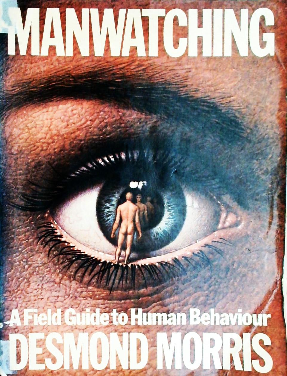 MANWATCHING-A FIELD GUIDE TO HUMAN BEHAVIOUR