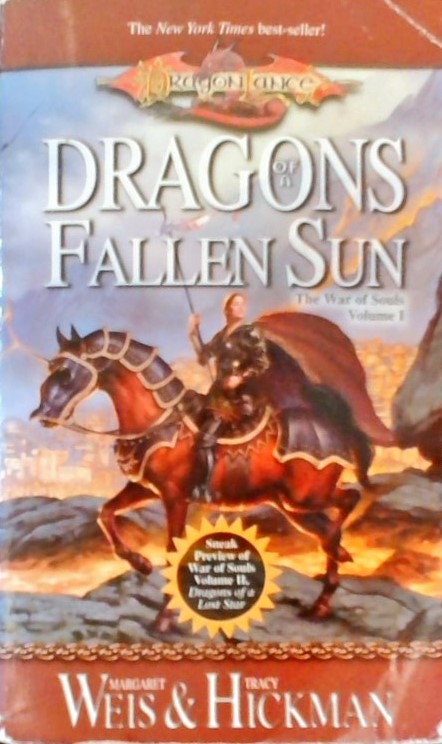 DRAGONS OF A FALLEN SUN THE WAR OF SOULS VOLUME 1
