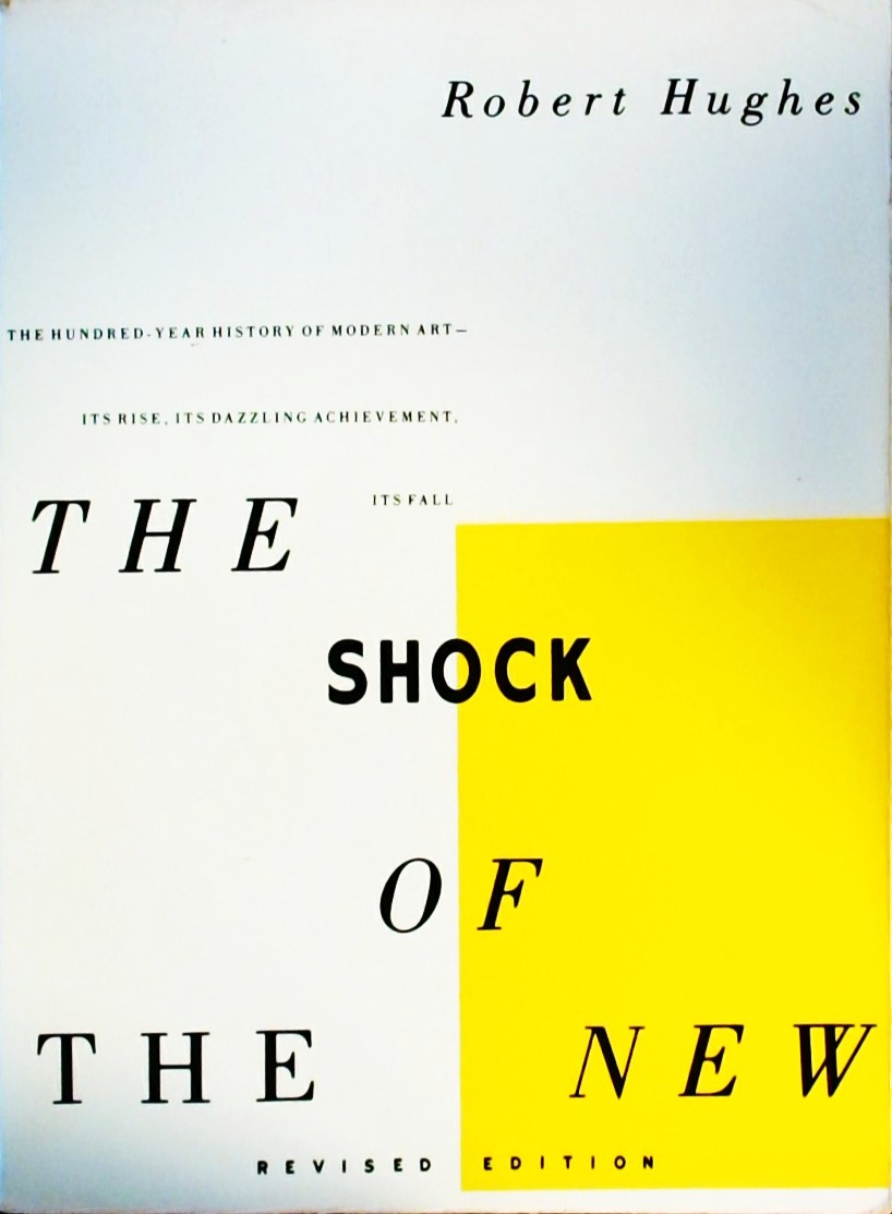 THE SHOCK OF THE NEW -REVISED EDITION