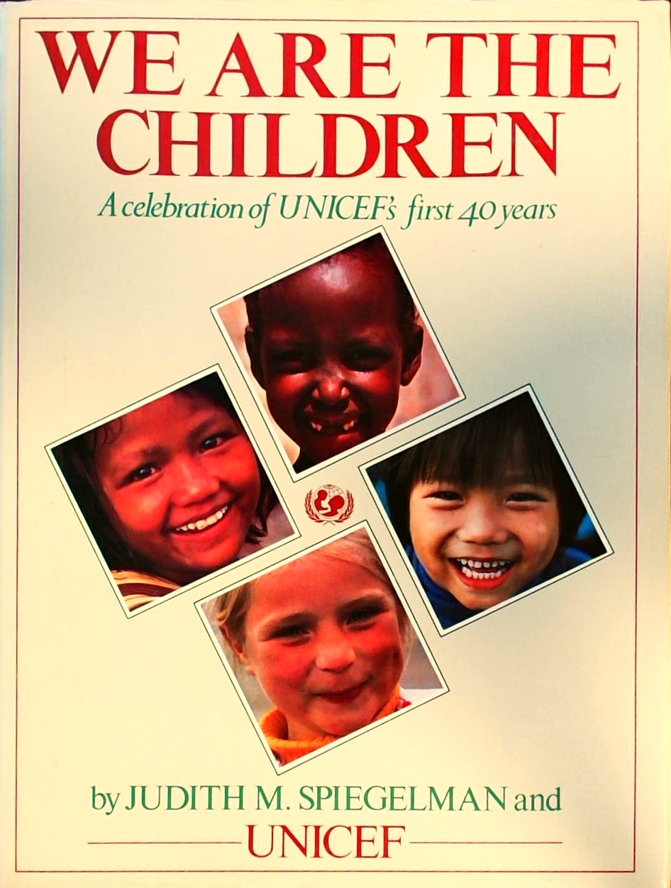 WE ARE THE CHILDREN-A CELEBRATION OF UNICEF