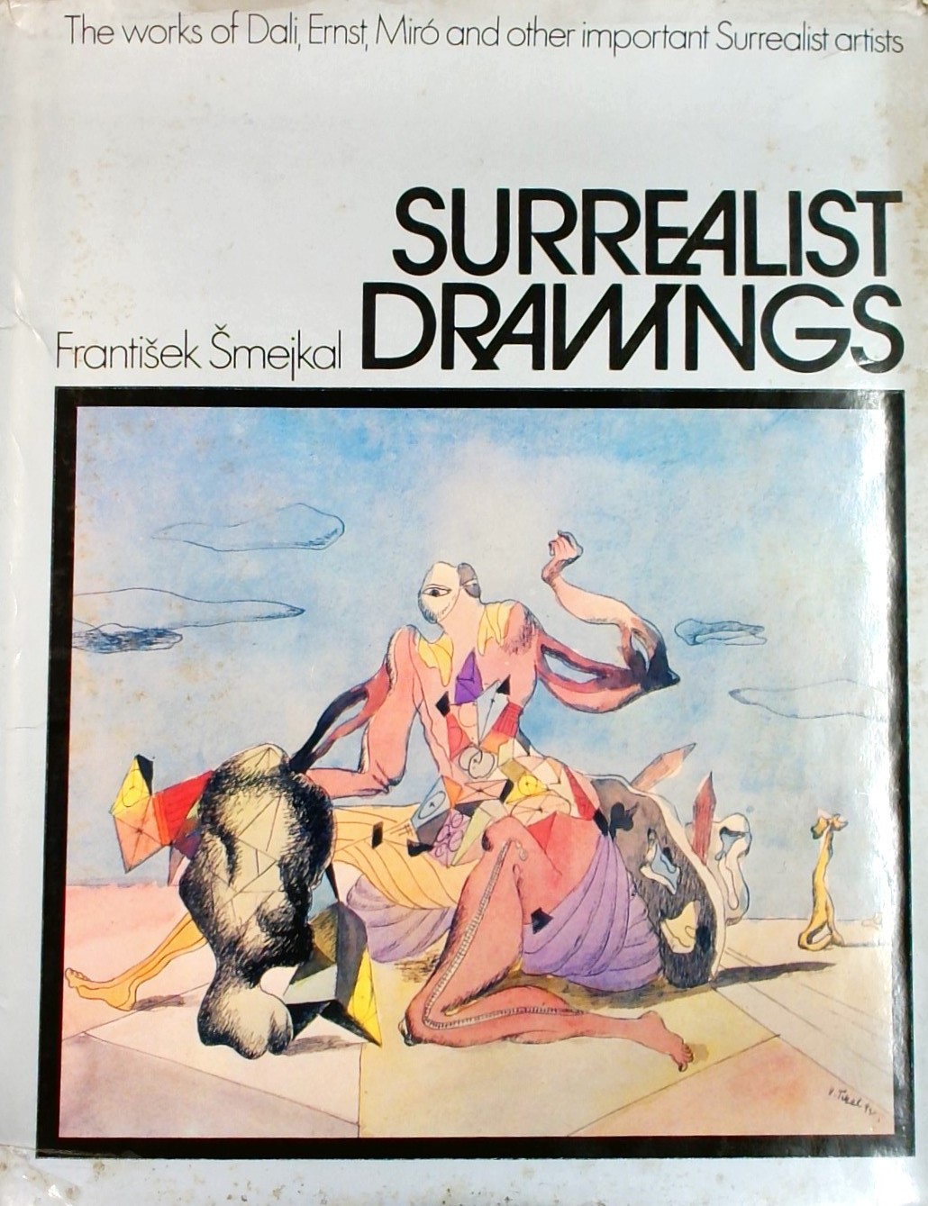 SURREALIST DRAWINGS -THE WORK OF DALI, ERNST,MIRO 