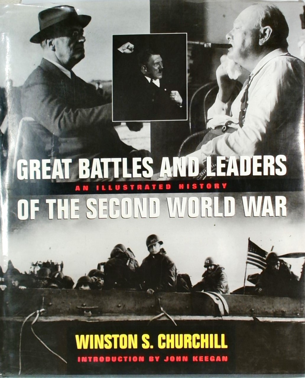 GREAT BATTLES AND LEADERS OF THE SECOND WORLD WAR