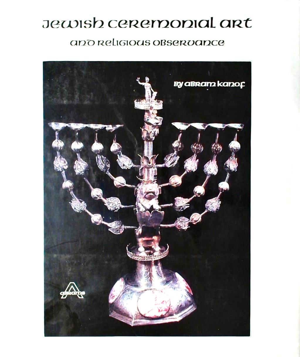 JEWISH CEREMONIAL ART AND RELIGIOUS OBSERVANCE