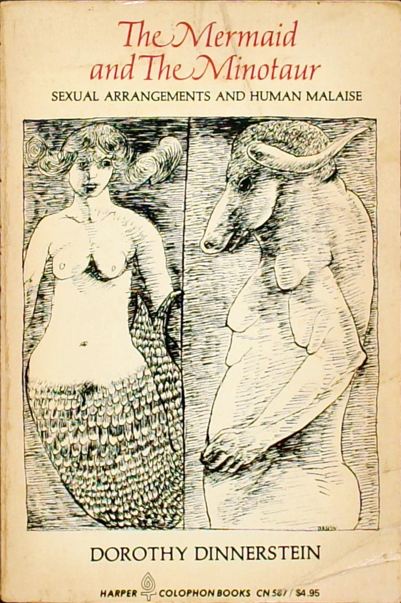 THE MERMAID AND THE MINOTAUR-SEXUAL ARRANGEMENTS A