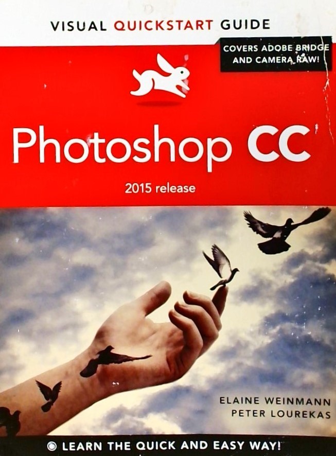 Photoshop CC: Visual QuickStart Guide (2015 releas