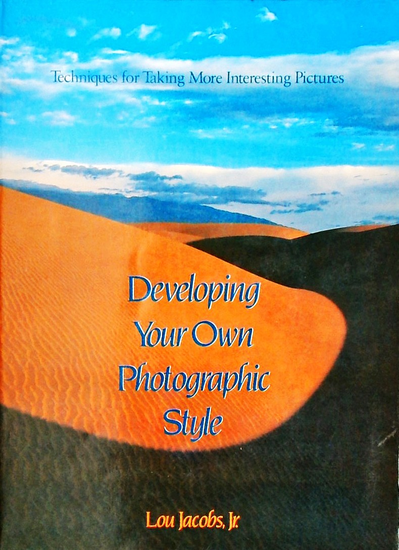 DEVELOPING YOUR OWN PHOTOGRAPHIC STYLE