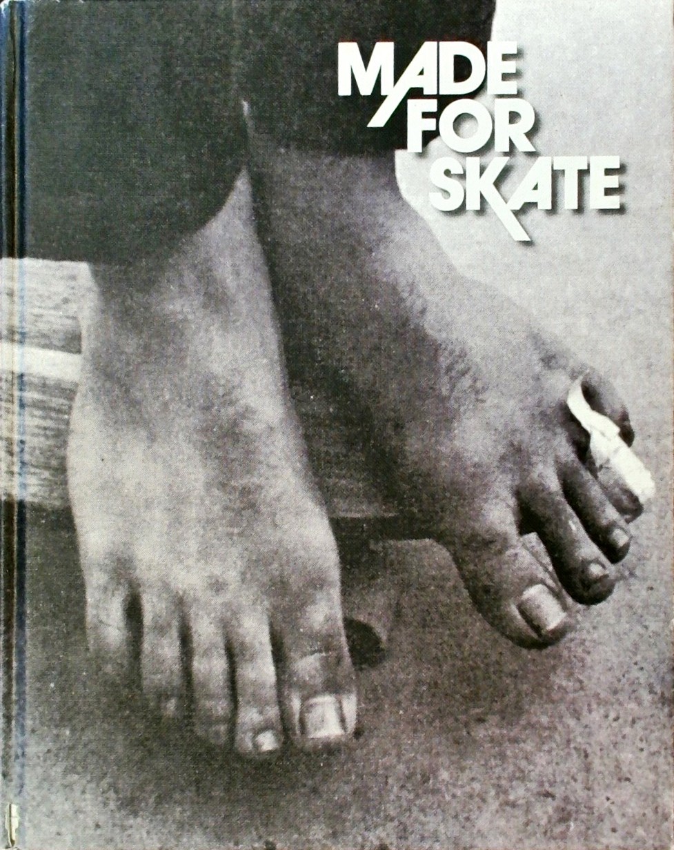 MADE FOR SKATE  (HARD COVER)