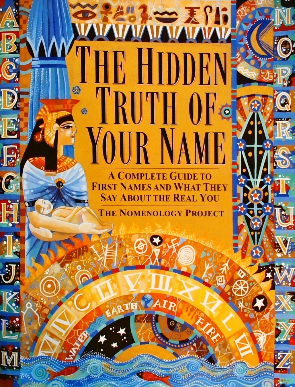 The Hidden Truth of Your Name-a Complete Guide to 