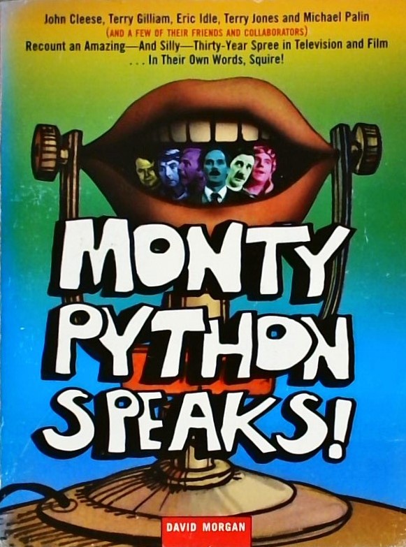 MONTY PYTHON SPEAKS!