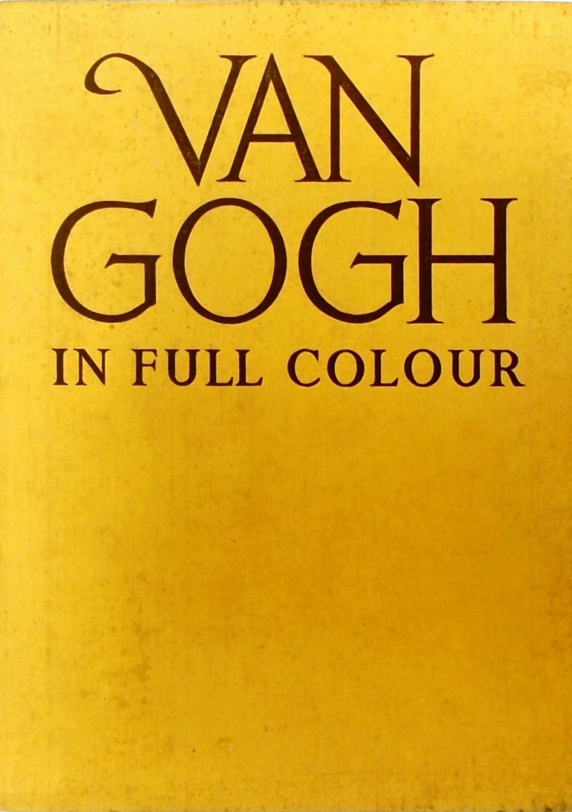 Van Gogh in full colour- 50 plates