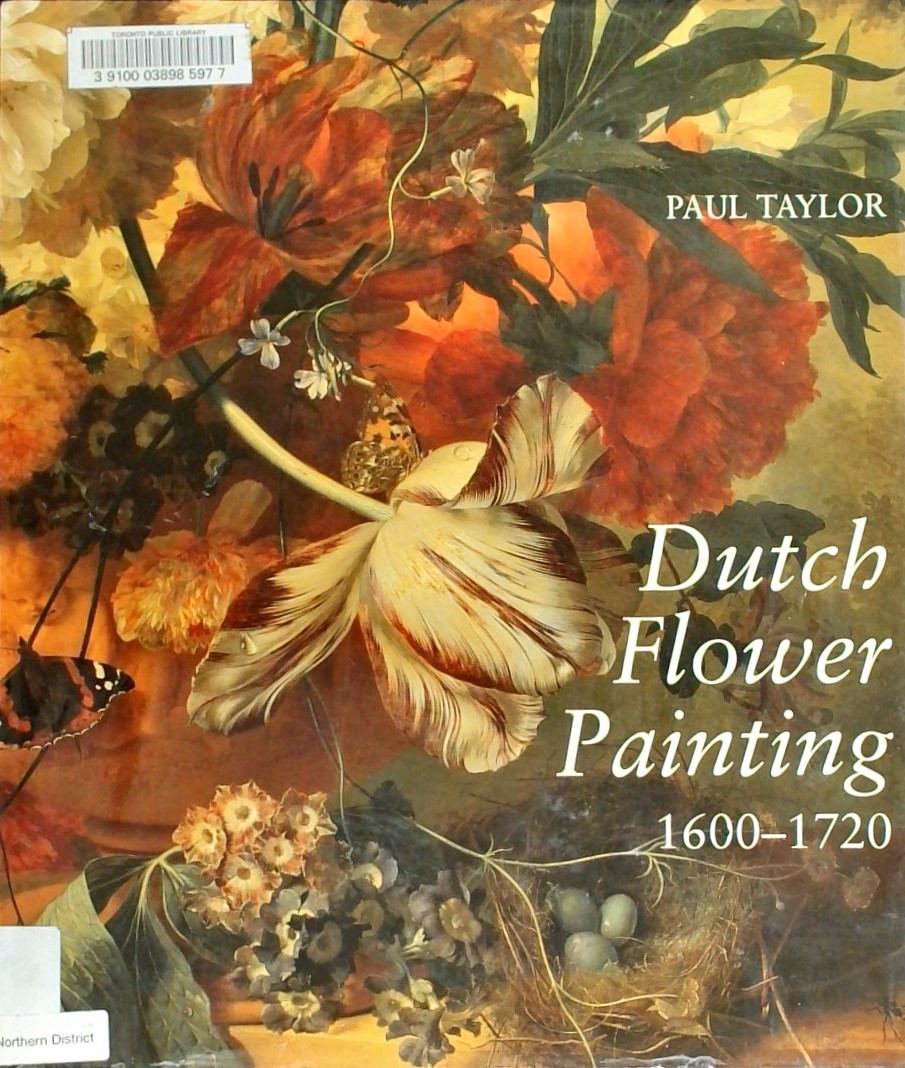 DUTCH FLOWER PAINTING 1600-1720