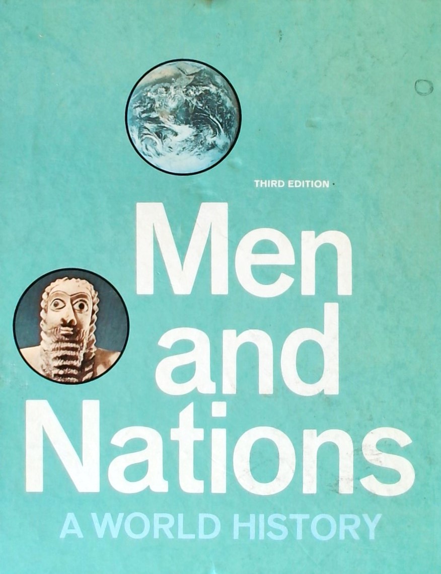 MEN AND NATIONS-A WORLD HISTORY