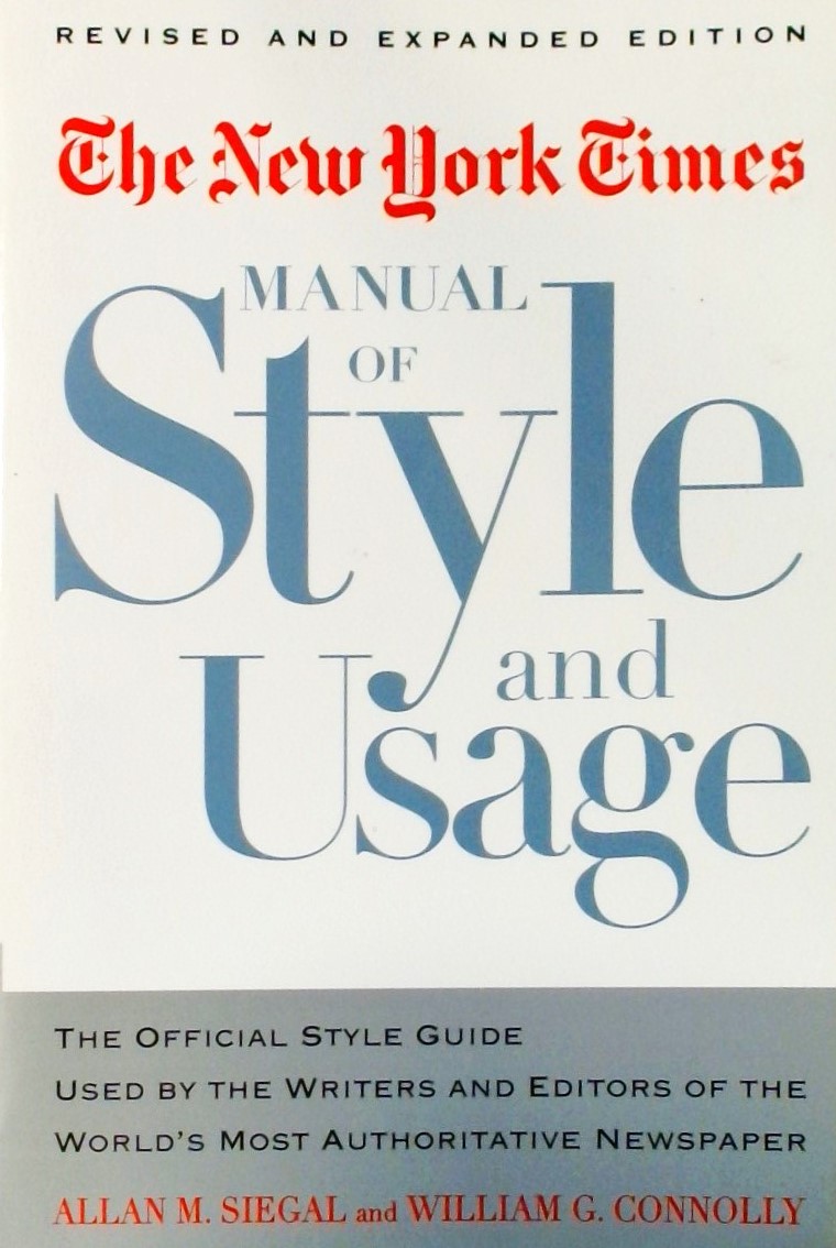 THE NEW YORK TIMES MANUAL OF STYLE AND USAGE