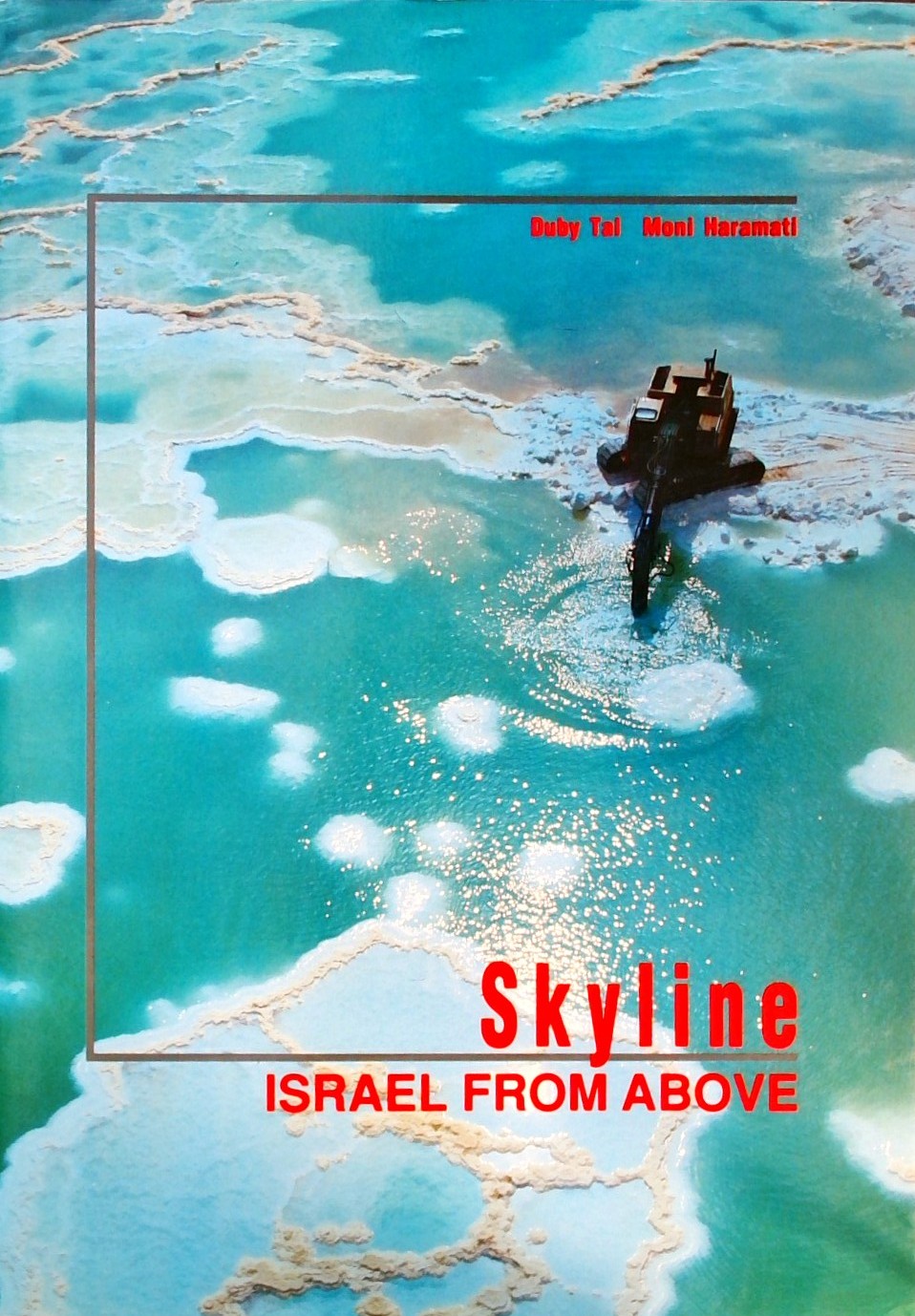 SKYLINE- ISRAEL FROM ABOVE