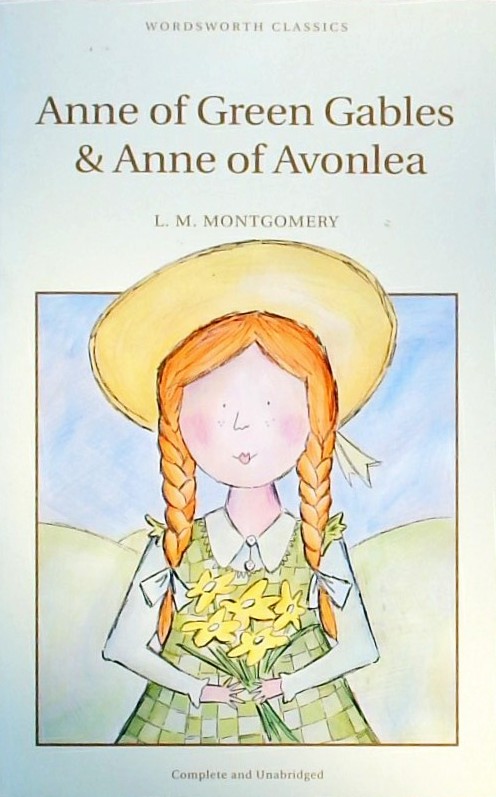 ANNE OF GREEN GABLES & ANNE OF AVONLEA