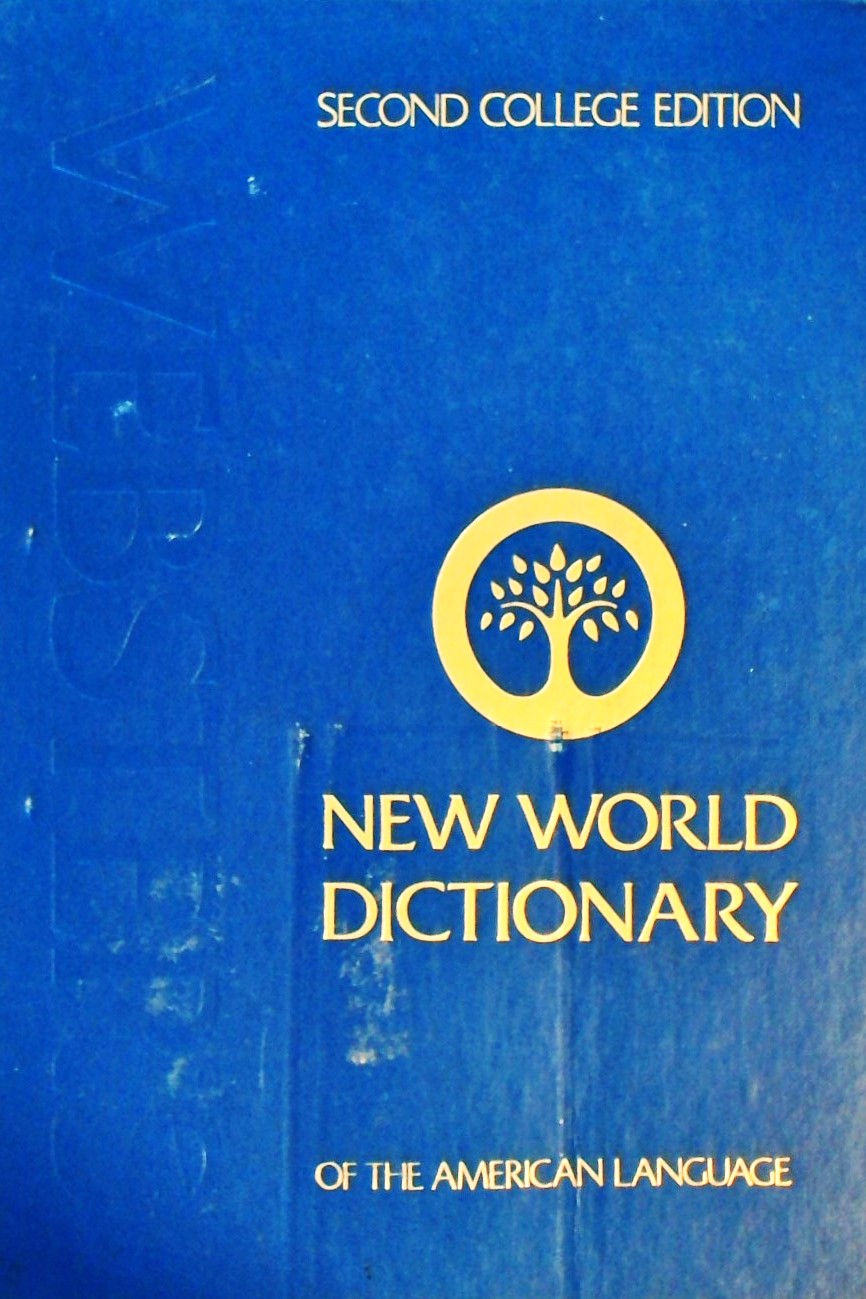 NEW WORLD DICTIONARY OF THE AMERICAN LANGUAGE